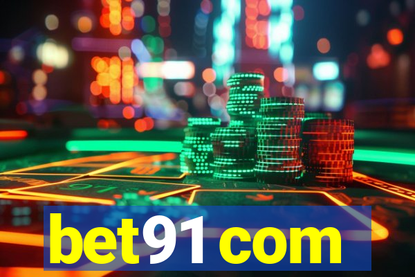 bet91 com